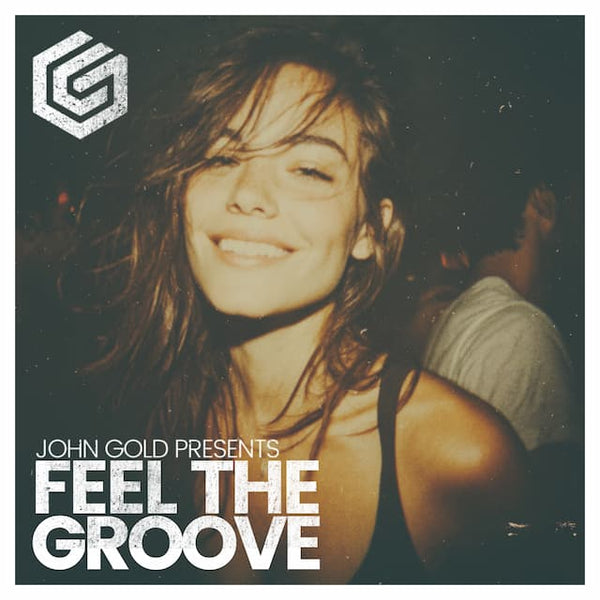 Feel The Groove (Extended Mix) by John Gold
