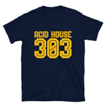 ACID HOUSE 303 T-Shirt (available in multiple colors)