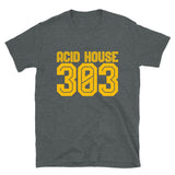 ACID HOUSE 303 T-Shirt (available in multiple colors)